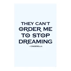 KomarWandbild Cinderella Quote 50x70 cm